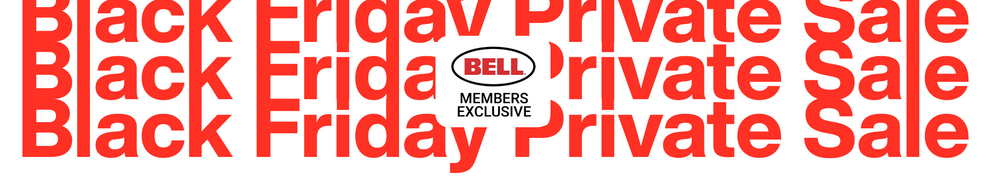 Animated image with a moto and bike rider that announces the launch of the Bell Helmets Black Friday Private Sale. There is text on the image saying Private Sale Black Friday Members Exclusive.